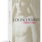 Los incurables, de Federico Vegas