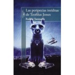 Las peripecias inéditas de Teofilus Jones, por Luis Guillermo Franquiz
